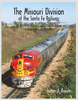 THE MISSOURI DIVISION OF THE SANTA FE RAILWAY/Brown