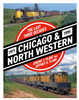 CHICAGO & NORTH WESTERN: LAST THREE DECADES/J F Plant-JG Plant