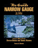 RIO GRANDE NARROW GAUGE IN COLOR - VOL 2: 1960'S AND BEYOND/Brunner