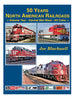 50 YEARS NORTH AMERICAN RAILROADS - VOL 2: CENTRAL MID-WEST/Blackwell