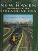 NEW HAVEN RAILROAD IN THE STREAMLINE ERA/Doughty