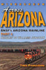 ACROSS ARIZONA - BNSF'S ARIZONA MAINLINE - PART 1