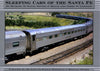 SLEEPING CARS OF THE SANTA FE/Flick-Kogan-Lehmann
