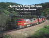 SANTA FE'S VALLEY DIVISION - THE LAST TWO DECADES/ Mackinson