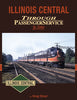 ILLINOIS CENTRAL THROUGH PASSENGER SERVICE IN COLOR/Stout