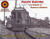 PACIFIC ELECTRIC - VOL 7: LOS ANGELES TO GLENDALE AND BURBANK/Ainsworth