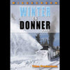 WINTER ON DONNER PASS