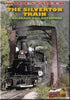 THE SILVERTON TRAIN-A COLORADO RAIL ADVENTURE