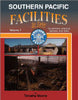 SOUTHERN PACIFIC FACILITIES IN COLOR - VOL 1/Morris