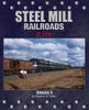 STEEL MILL RAILROADS IN COLOR - VOL 4/Timko