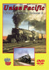UNION PACIFIC STEAM CLASSICS - VOL 2
