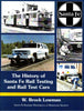 THE HISTORY OF SANTA FE RAIL TESTING AND RAIL TEST CARS/Lowman