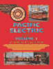 PACIFIC ELECTRIC IN COLOR - Vol 1/Copeland