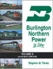 BURLINGTON NORTHERN POWER IN COLOR - VOL 2: LOCOMOTIVES 3000-6255