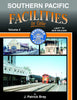 SOUTHERN PACIFIC FACILITIES - VOL 2: LOS ANGELES TO NEW ORLEANS/Bray