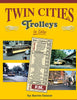 TWIN CITY TROLLEYS IN COLOR/Isaacs