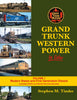 GRAND TRUNK POWER - VOL 1: MODERN STEAM AND FIRST GENERATION DIESELS/Timko