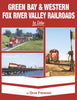 GREEN BAY & WESTERN FOX RIVER VALLEY RAILROADS/Freimund