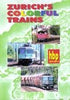 ZURICH'S COLORFUL TRAINS - DVD