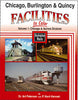 CB&Q FACILITIES IN COLOR - VOL 1/Peterson-Hannah