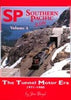 SOUTHERN PACIFIC IN COLOR-VOL 4 THE TUNNEL MOTOR ERA 1971-1980/Boyd