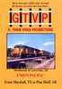 UNION PACIFIC-FROM MARSHALL, TX TO PINE BLUFF, AR DVD