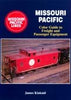 MISSOURI PACIFIC COLOR GUIDE TO FREIGHT AND PASSENGER EQUIPMENT/Kinkaid
