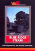 BLUE RIDGE STEAM DVD