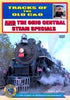 TRACKS OF THE OLD C&O AND THE OHIO CENTRAL STEAM SPECIALS DVD