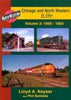 CHICAGO & NORTH WESTERN IN COLOR - VOL 3: 1959-1964/Keyser-Borleske