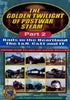 THE GOLDEN TWILIGHT OF POSTWAR STEAM - PART 2  DVD