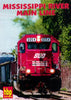 MISSISSIPPI RIVER MAIN LINE  DVD
