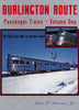 BURLINGTON ROUTE PASSENGER TRAINS - VOL 1/Strauss