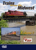 TRAINS ACROSS THE MIDWEST - VOL 5