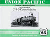 UNION PACIFIC PROTOTYPE LOCOMOTIVE PHOTOS - 2-8-0 CONSOLIDATION - VOL 25/Ehrenberger