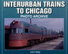 INTERURBAN TRAINS TO CHICAGO/Kelly