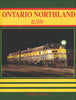 ONTARIO NORTHLAND IN COLOR/Bailey