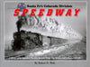 SANTA FE'S COLORADO DIVISION SPEEDWAY/Walz