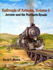 RAILROADS OF ARIZONA - VOL 6: JEROME AND THE NORTHERN ROADS/Myrick