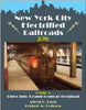 NEW YORK CITY ELECTRIFIED RAILROADS IN COLOR - VOL 1: LINES INTO GRAND CENTRAL TERMINAL