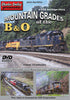 MOUNTAIN GRADES OF THE B&O