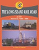 LONG ISLAND RAIL ROAD IN COLOR - VOL 2: 1966-1990/Erdman