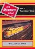 MILWAUKEE ROAD IN COLOR - Vol 1 THE EAST END