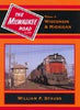 MILWAUKEE ROAD IN COLOR - Vol 3 WISC & MICH