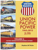 UNION PACIFIC POWER IN COLOR 1965-2015 - VOL 3/Timko