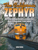 THE CALIFORNIA ZEPHYR/Kelly