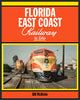 FLORIDA EAST COAST RAILWAY IN COLOR/McBride