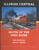 ILLINOIS CENTRAL - SOUTH OF THE OHIO RIVER/Reynolds-Oroszi