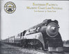 SOUTHERN PACIFIC STEAM SERIES - VOL 43: MAJESTIC COAST LINE PICTORIAL/Ainsworth