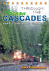 THROUGH THE OREGON CASCADES - PART 1: THE LONG GRADE